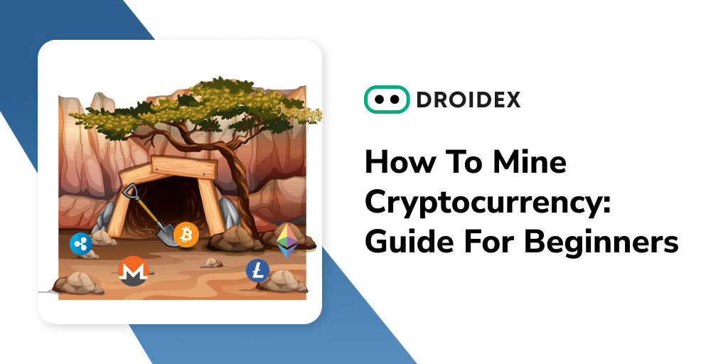 How to Mine Cryptocurrency: Guide for Beginners