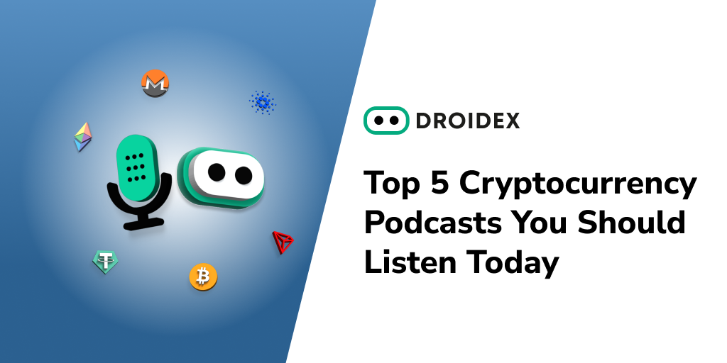 Top 5 Cryptocurrency Podcasts